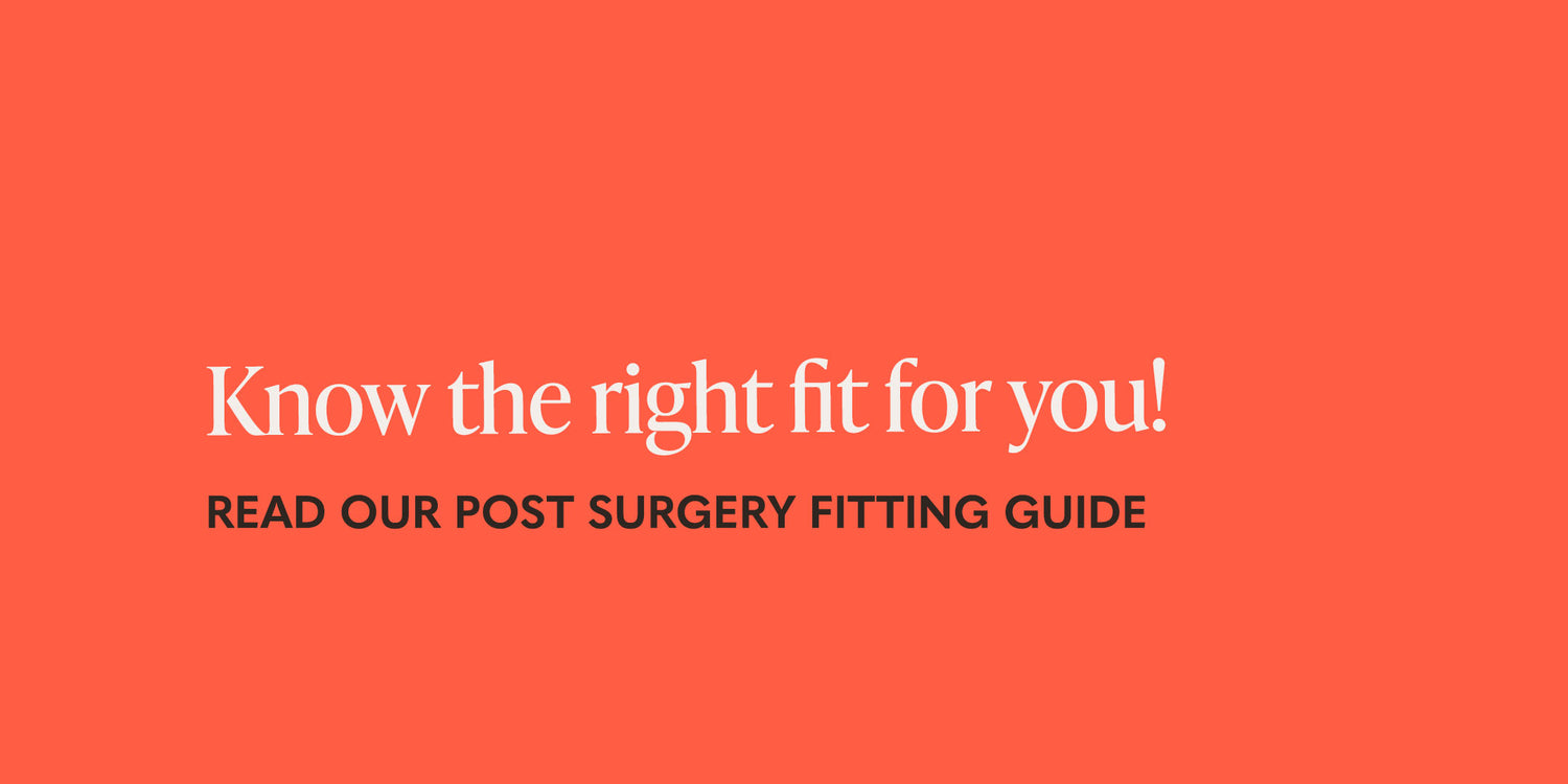 Choose the Right Size Post Surgery Bra | The Expert Guide